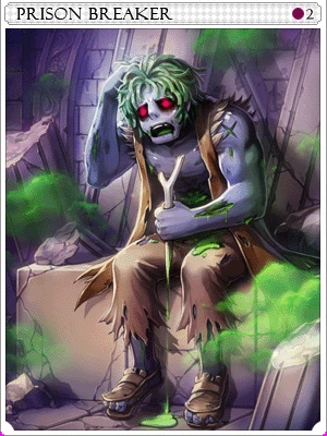 Prison Breaker Card