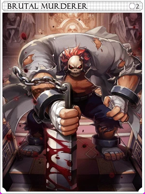 Brutal Murderer Card