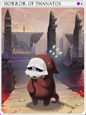Horror of Thanatos Card